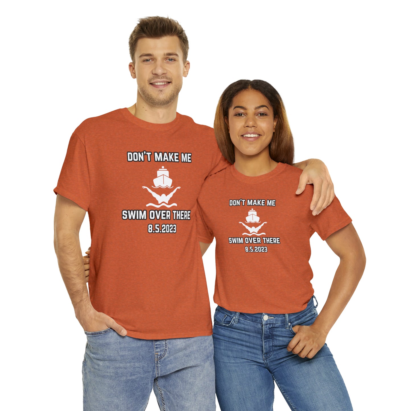 Don't Make Me Swim Over There Unisex Cotton Tee