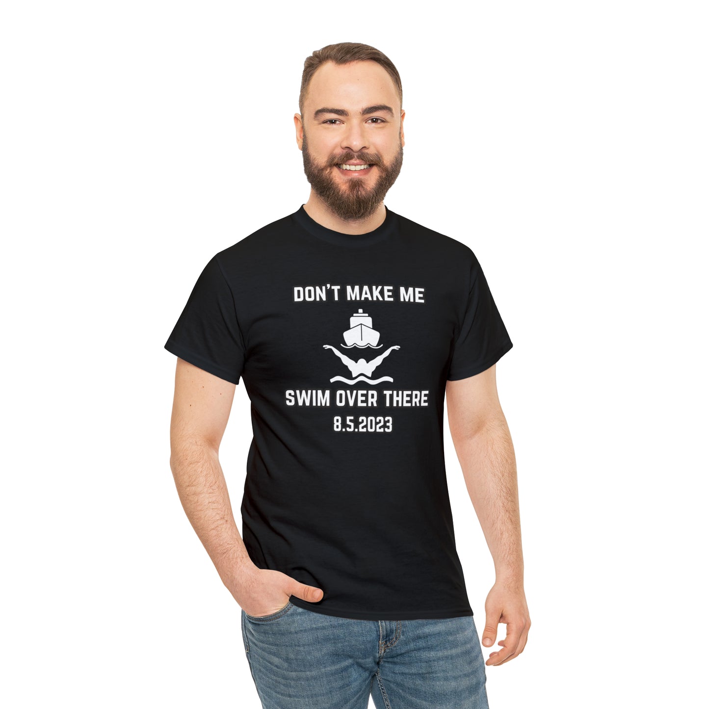 Don't Make Me Swim Over There Unisex Cotton Tee