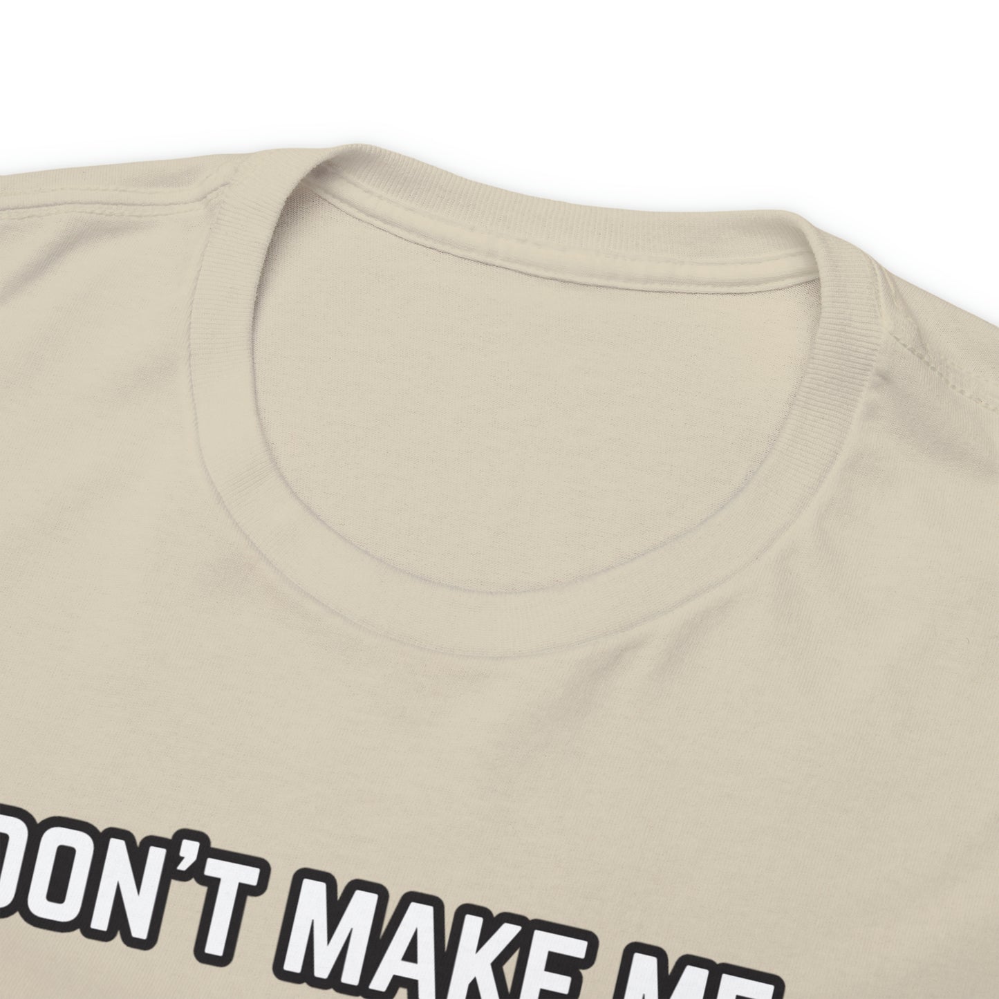 Don't Make Me Swim Over There Unisex Cotton Tee