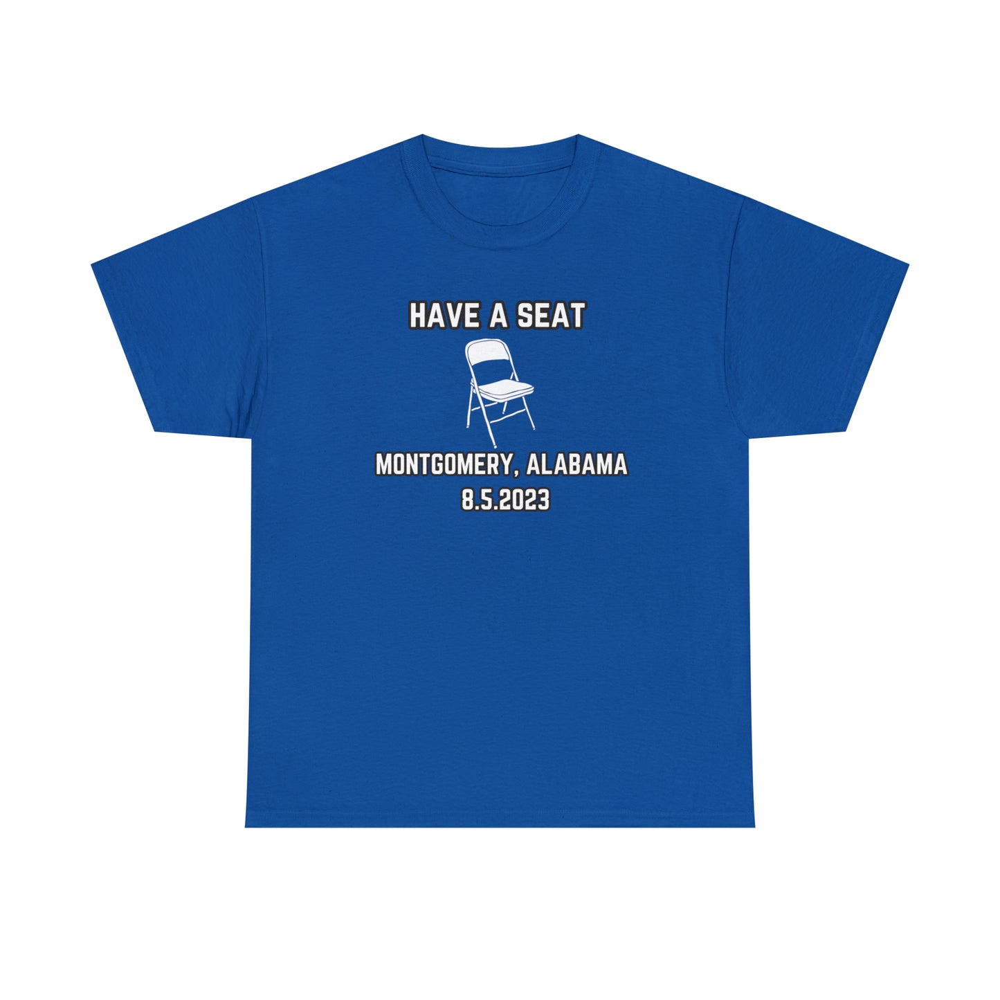 Have A Seat Unisex Heavy Cotton Tee