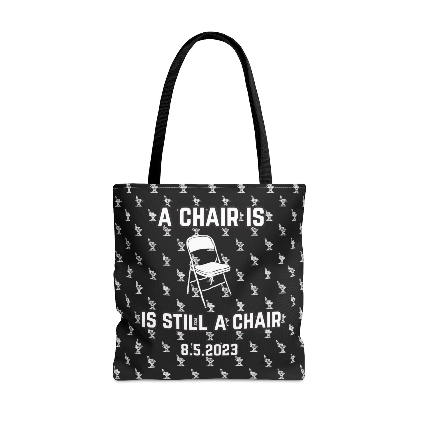 A Chair Is Still A Chair Tote Bag (AOP)