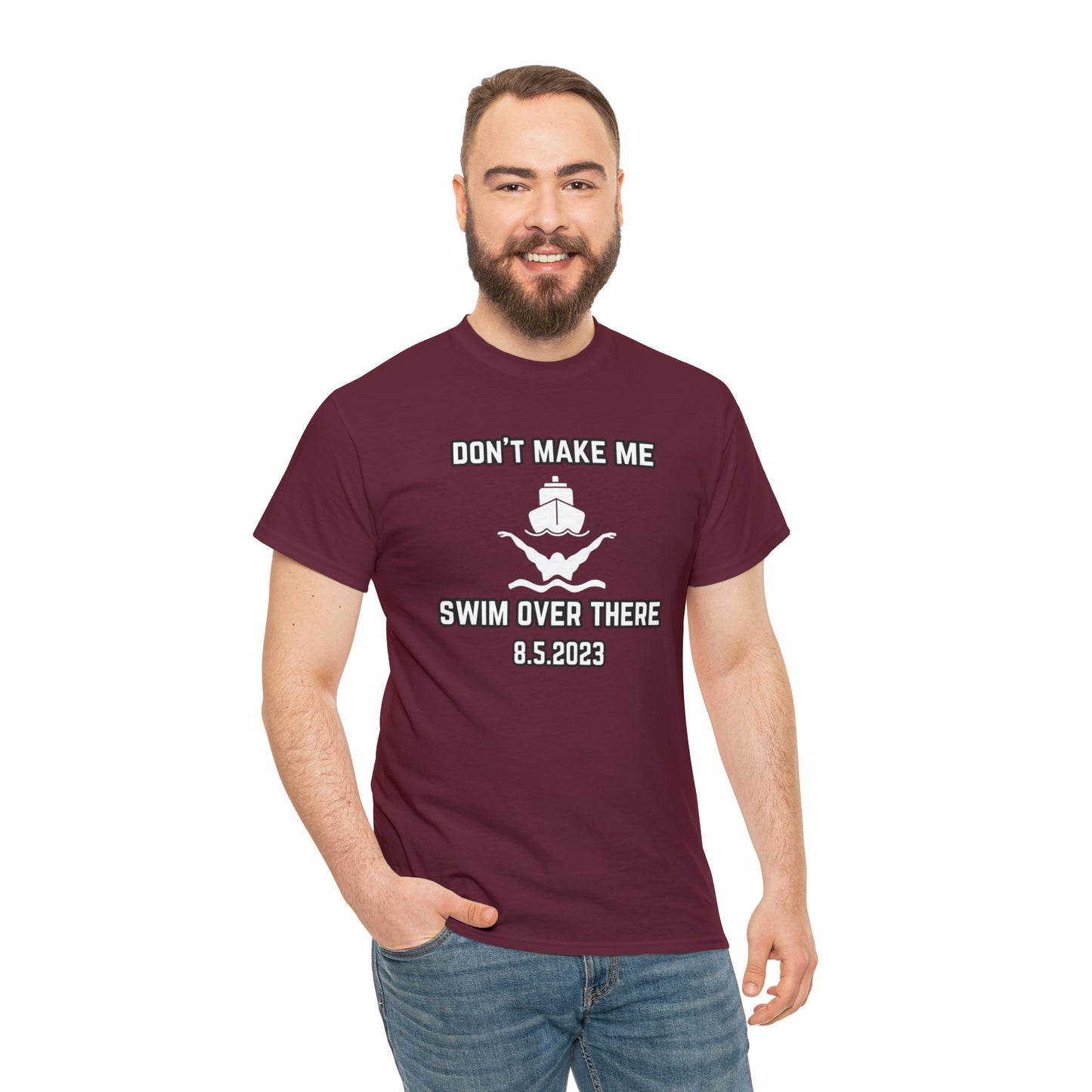 Don't Make Me Swim Over There Unisex Cotton Tee