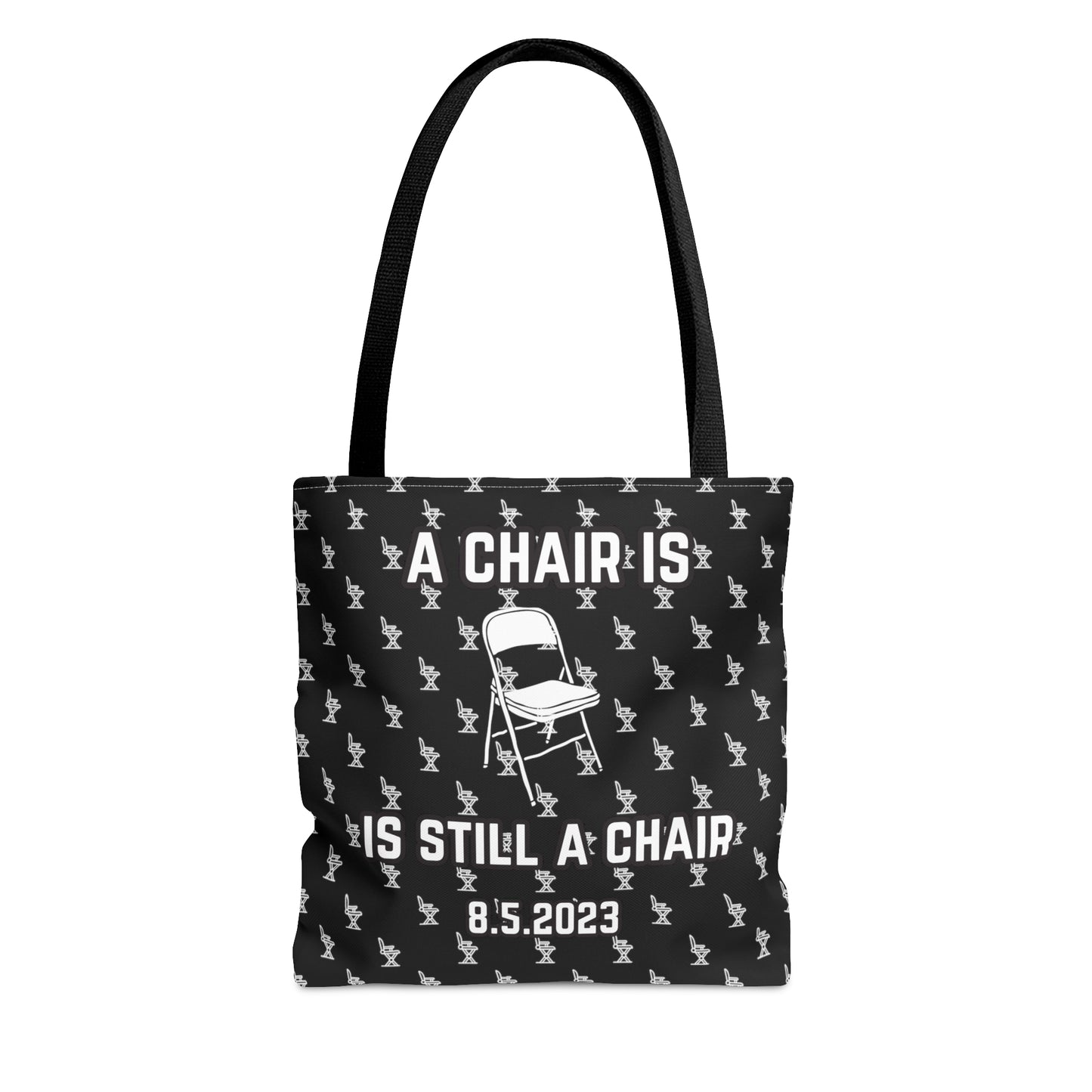 A Chair Is Still A Chair Tote Bag (AOP)