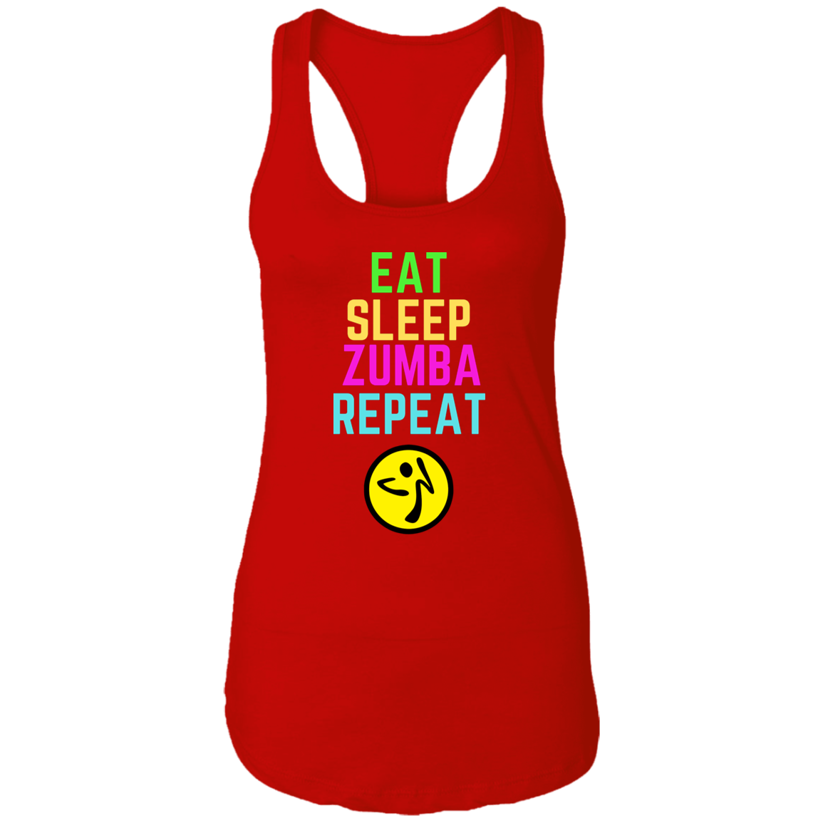 Colorful Eat, Sleep, Zumba, Repeat Ladies Ideal Racerback Tank