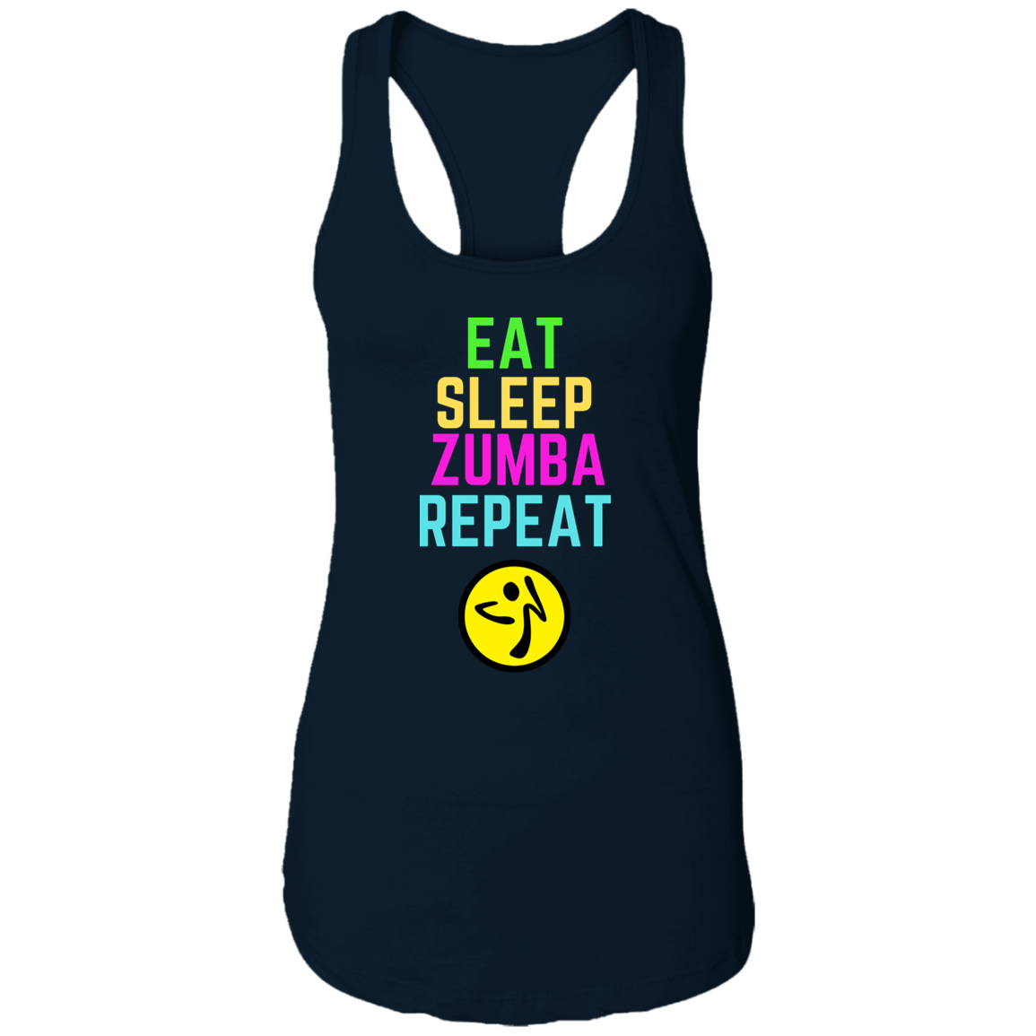 Colorful Eat, Sleep, Zumba, Repeat Ladies Ideal Racerback Tank