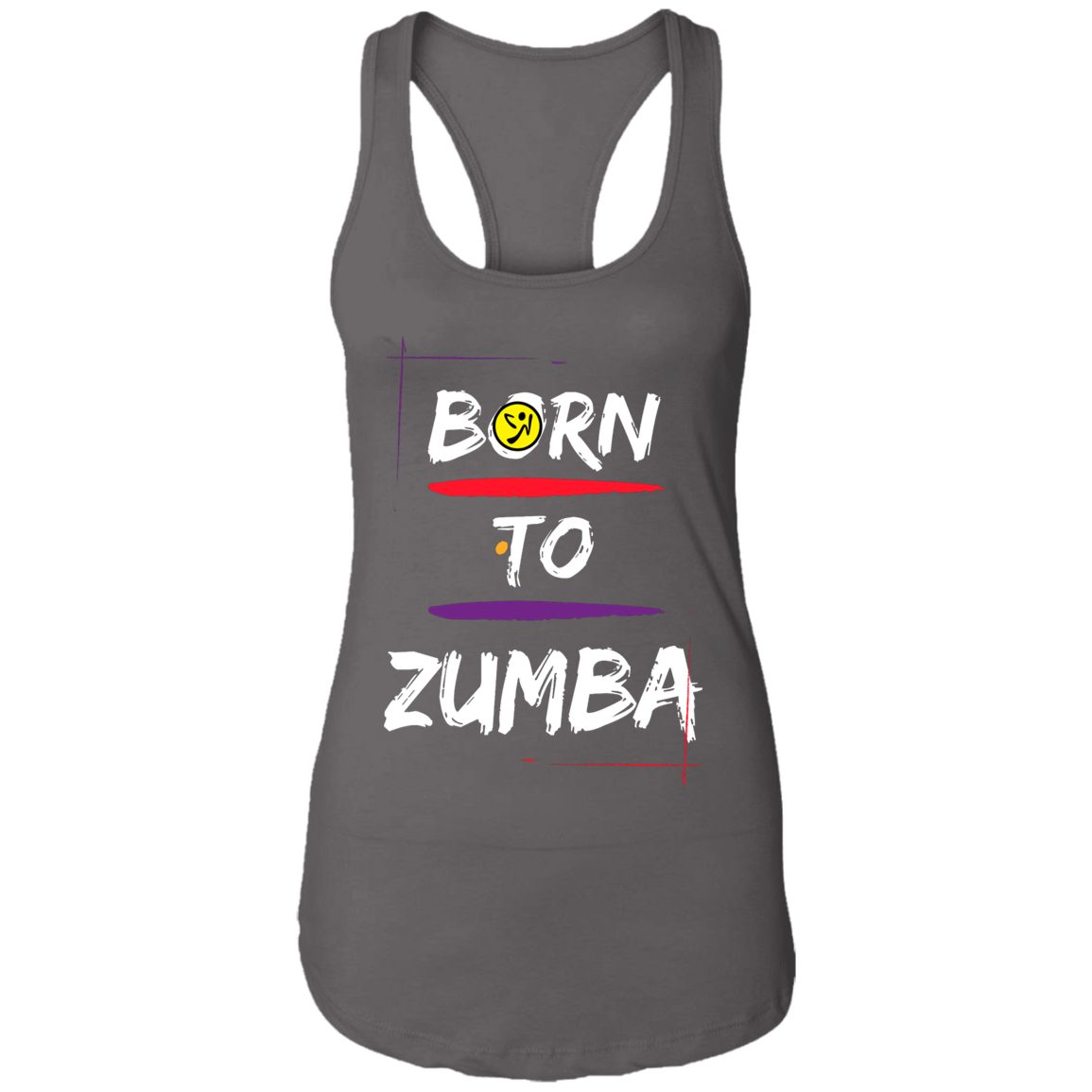 Born To Zumba Ladies Ideal Racerback Tank