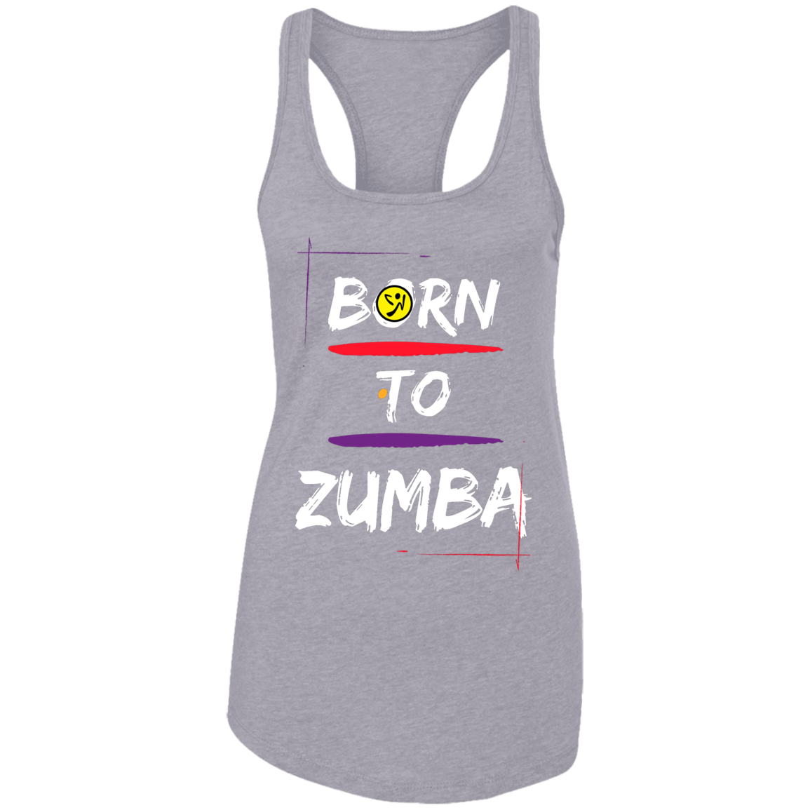 Born To Zumba Ladies Ideal Racerback Tank