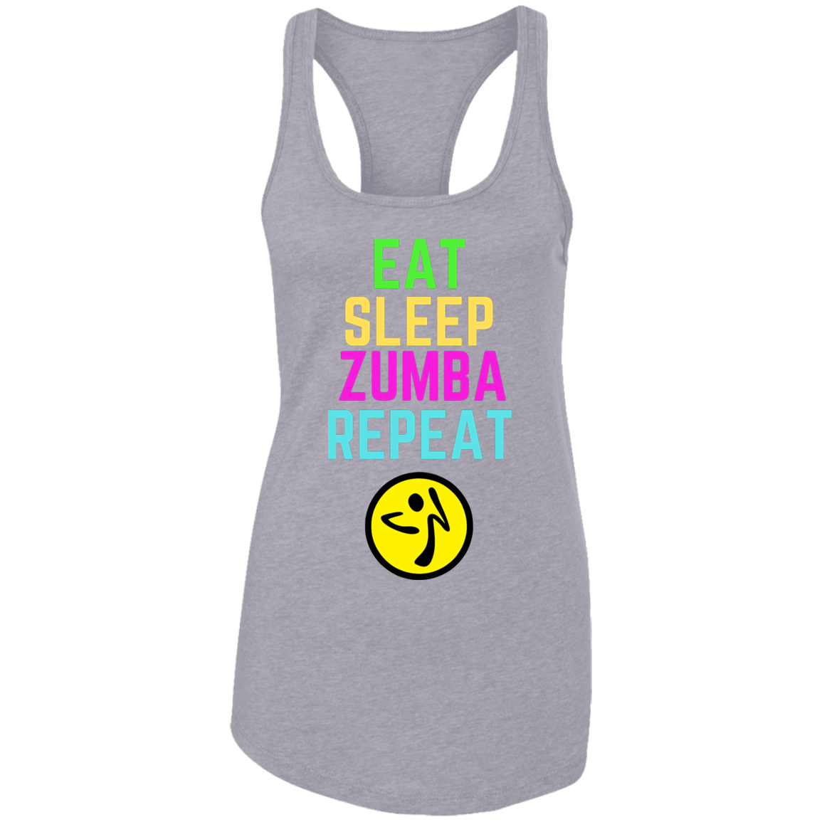 Eat, Sleep, Zumba, Repeat Ladies Ideal Racerback Tank