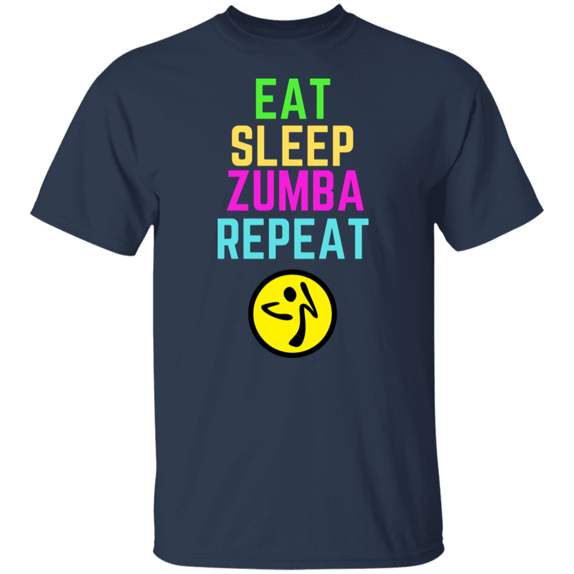 Colorful Eat, Sleep, Zumba, Repeat T-Shirt