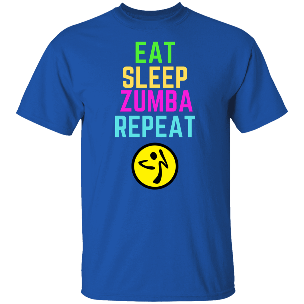 Colorful Eat, Sleep, Zumba, Repeat T-Shirt