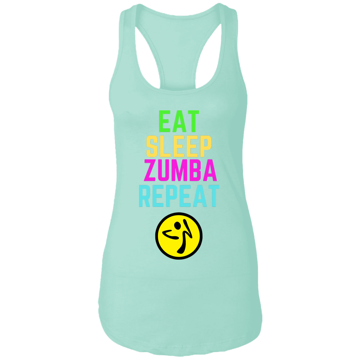 Eat, Sleep, Zumba, Repeat Ladies Ideal Racerback Tank