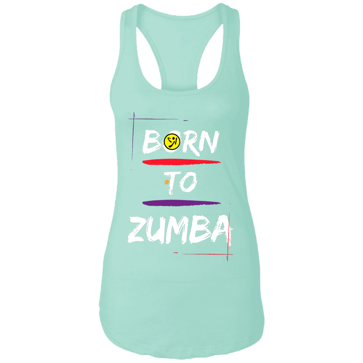 Born To Zumba Ladies Ideal Racerback Tank