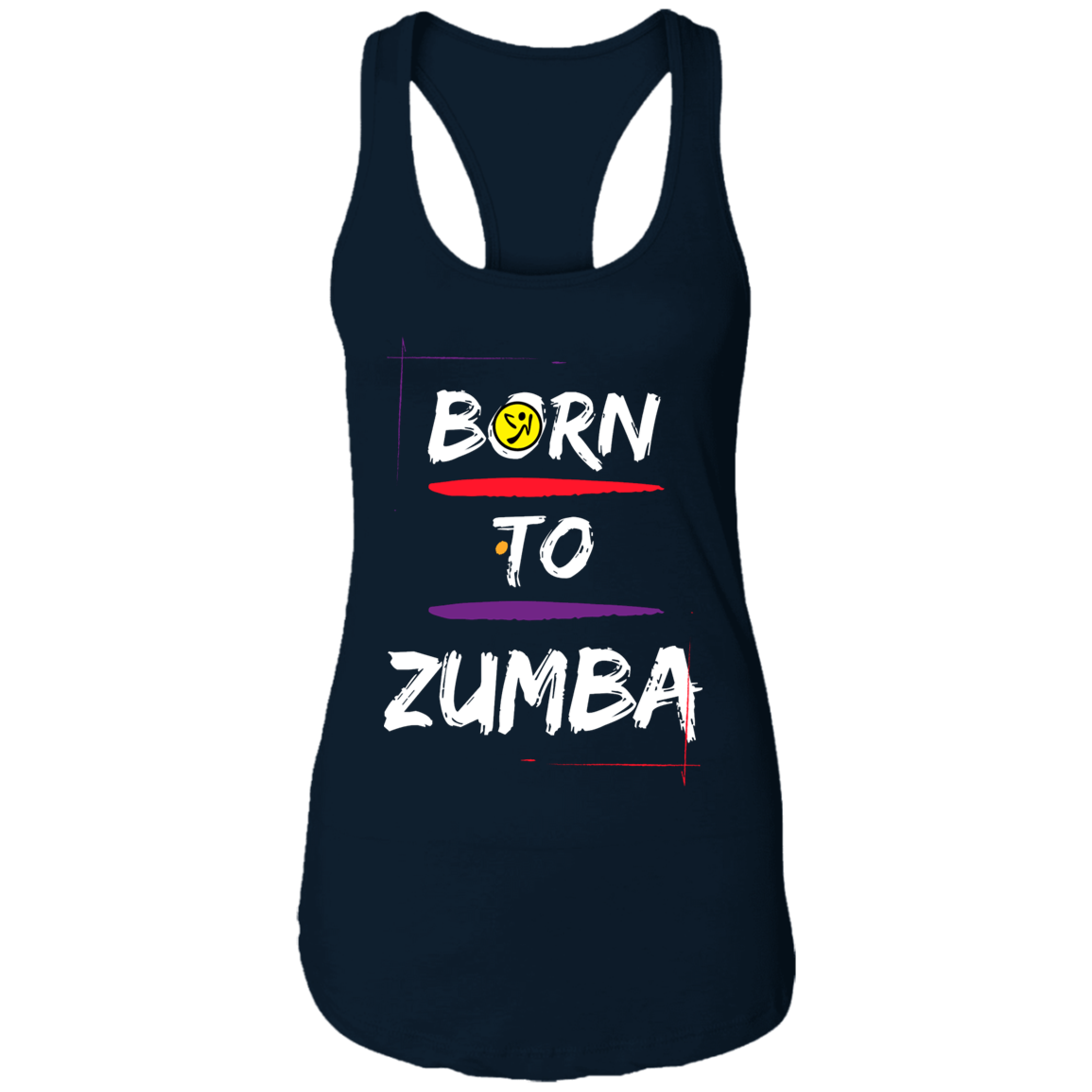 Born To Zumba Ladies Ideal Racerback Tank