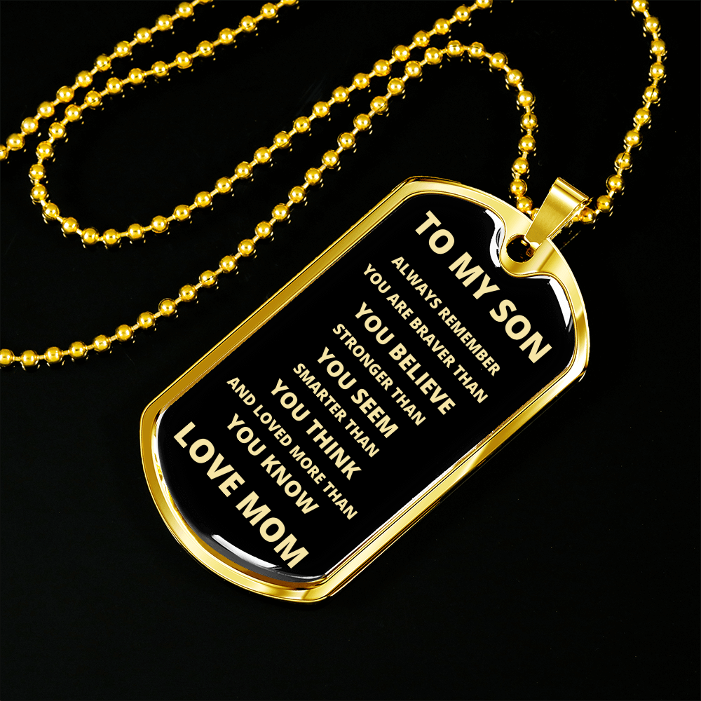 To My Son | Love Mom | Always Remember Dog Tag