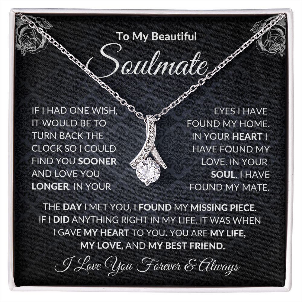 To My Soulmate| In Your Heart I Have Found My Love| Forever Love Necklace