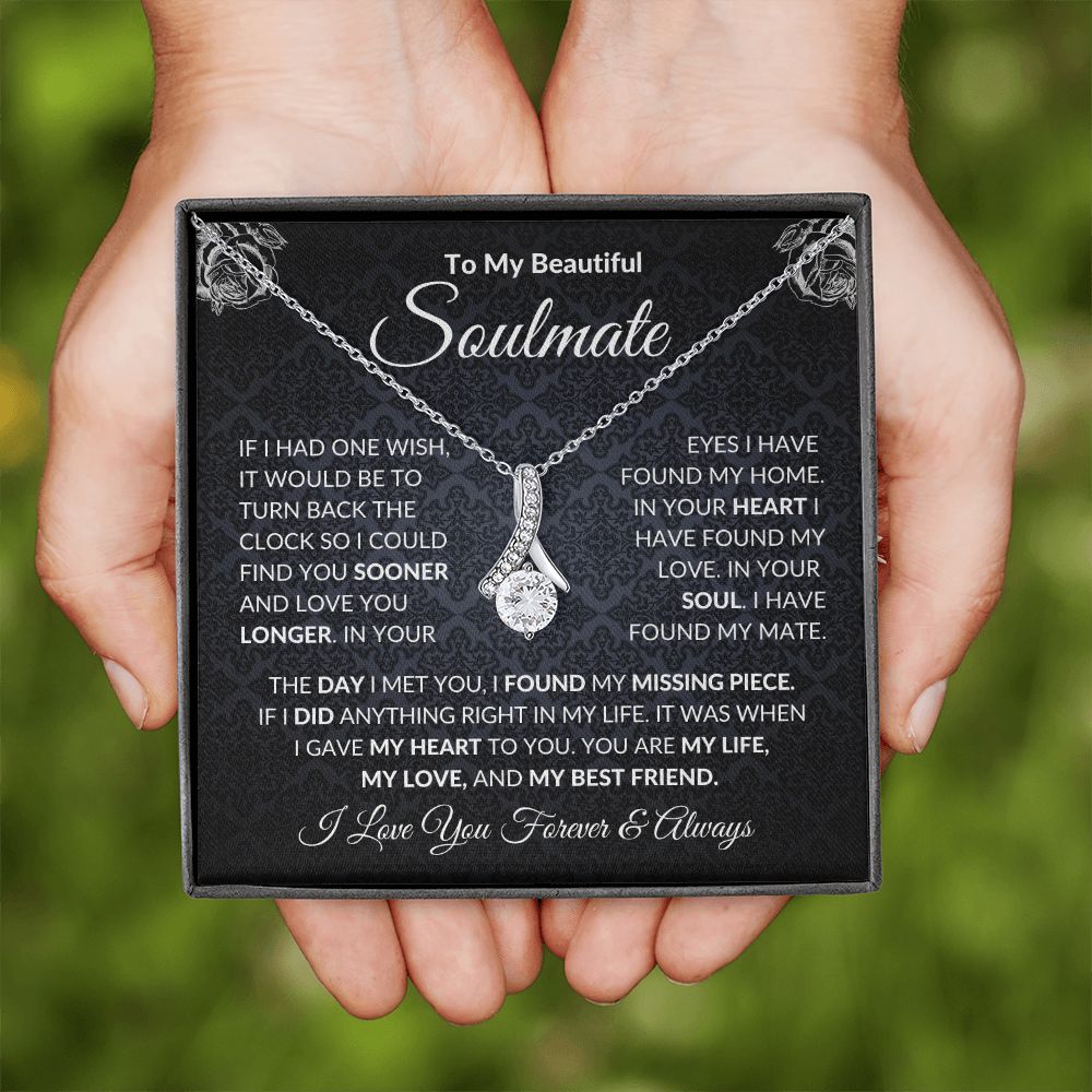 To My Soulmate| In Your Heart I Have Found My Love| Forever Love Necklace