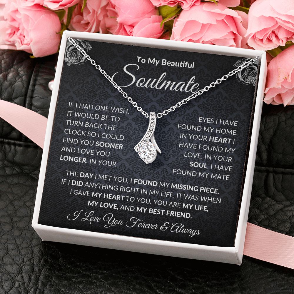 To My Soulmate| In Your Heart I Have Found My Love| Forever Love Necklace