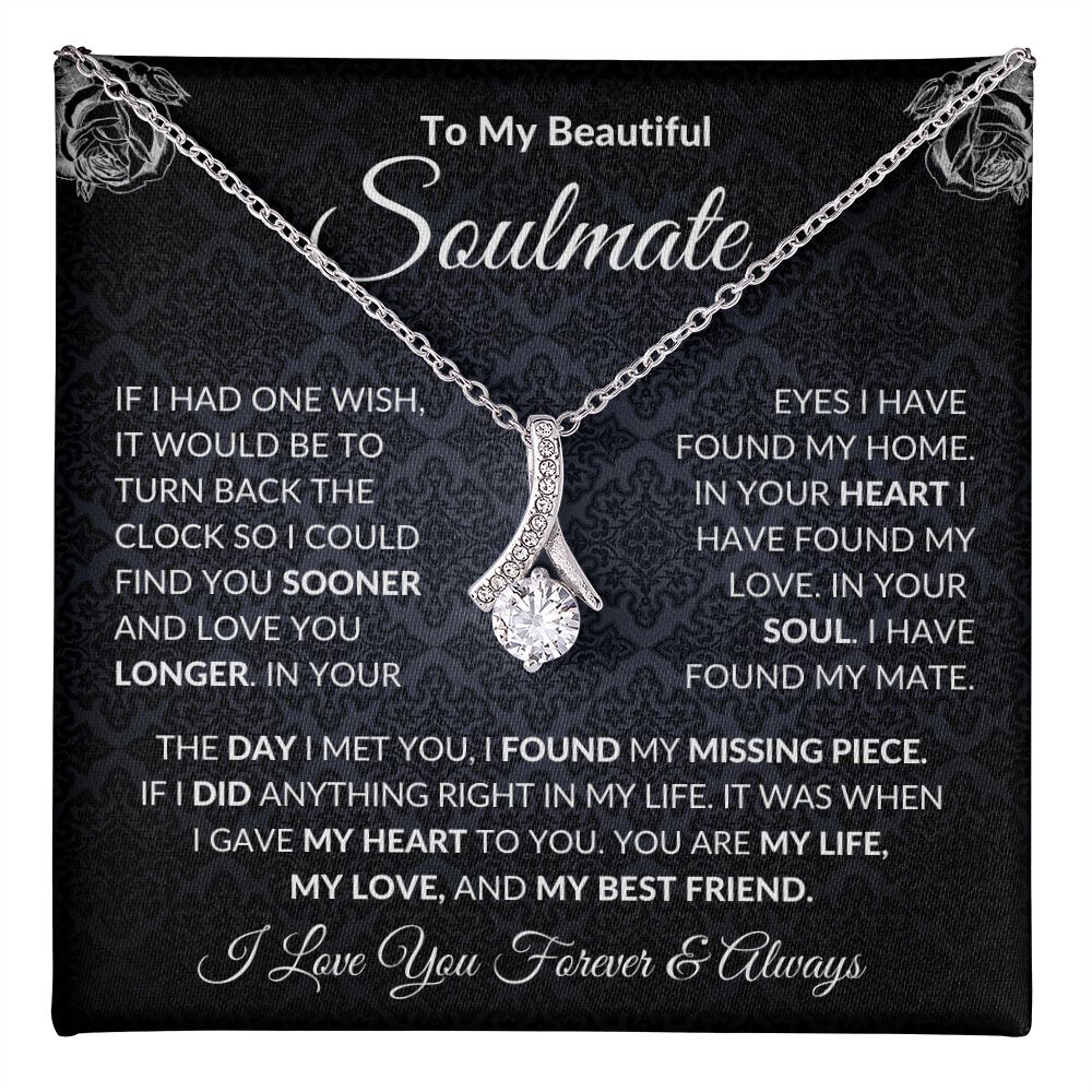 To My Soulmate| In Your Heart I Have Found My Love| Forever Love Necklace