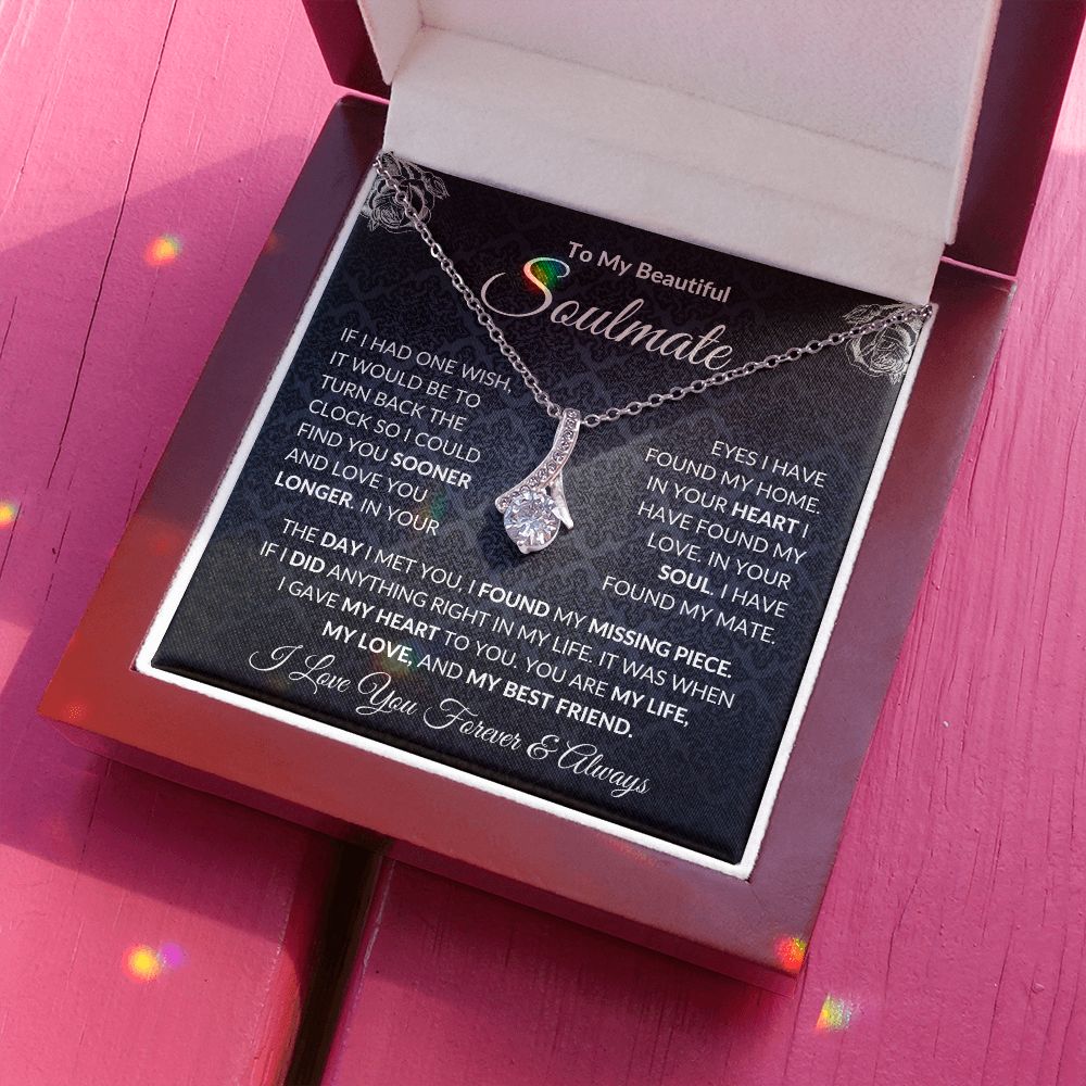To My Soulmate| In Your Heart I Have Found My Love| Forever Love Necklace