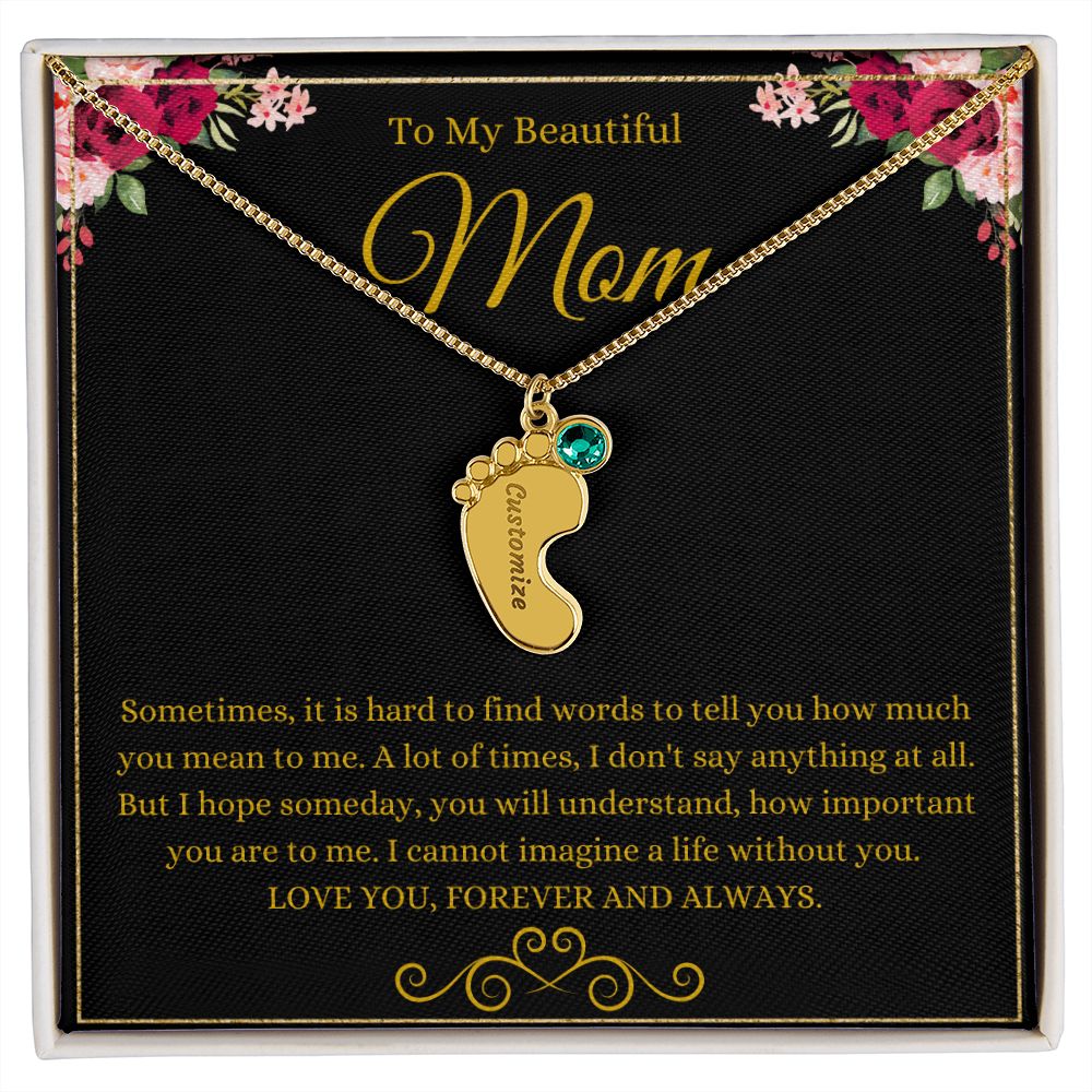 To My Beautiful Mom | Love You Forever & Always | Custom Baby Feet Necklace with Birthstone