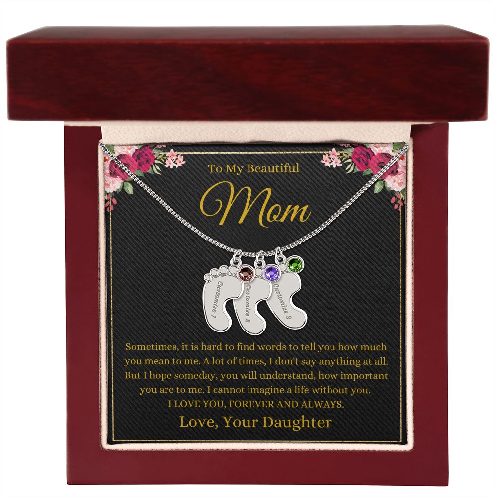 To My Beautiful Mom | Love You Daughter | Custom Baby Feet Necklace with Birthstone