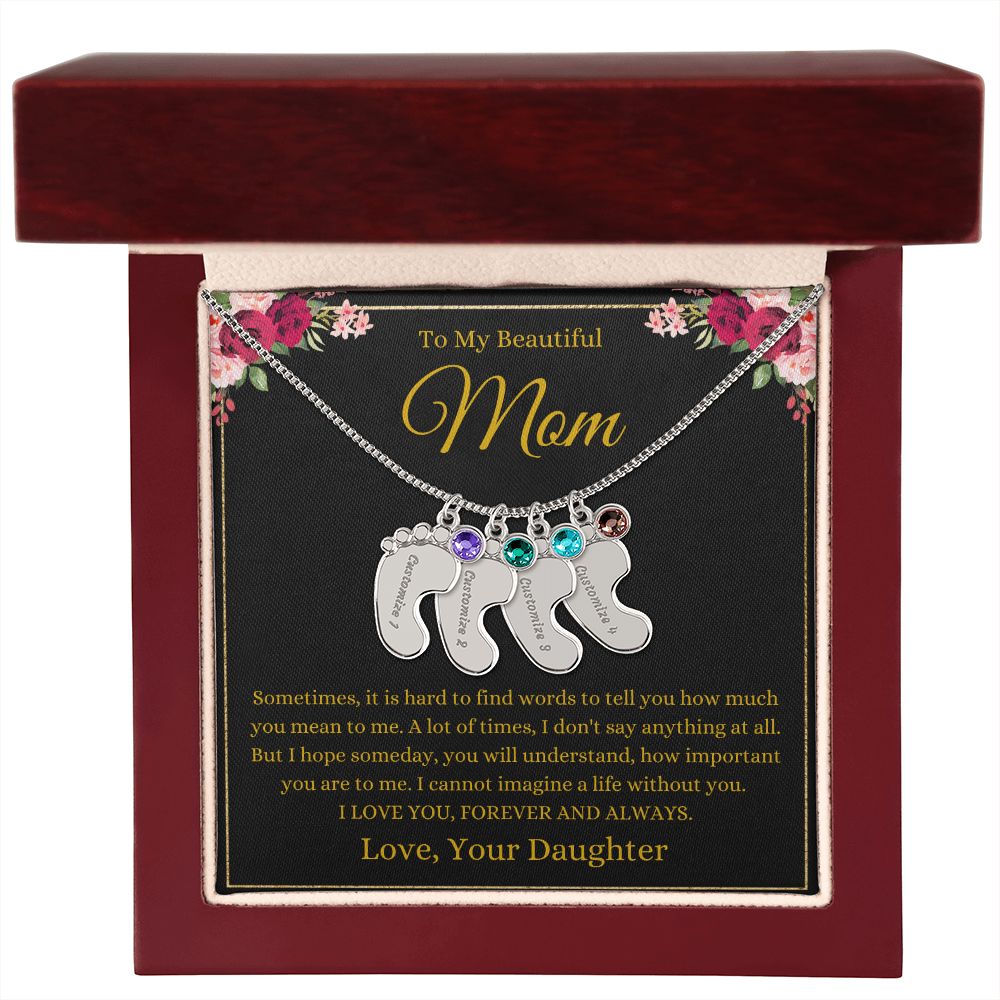 To My Beautiful Mom | Love You Daughter | Custom Baby Feet Necklace with Birthstone