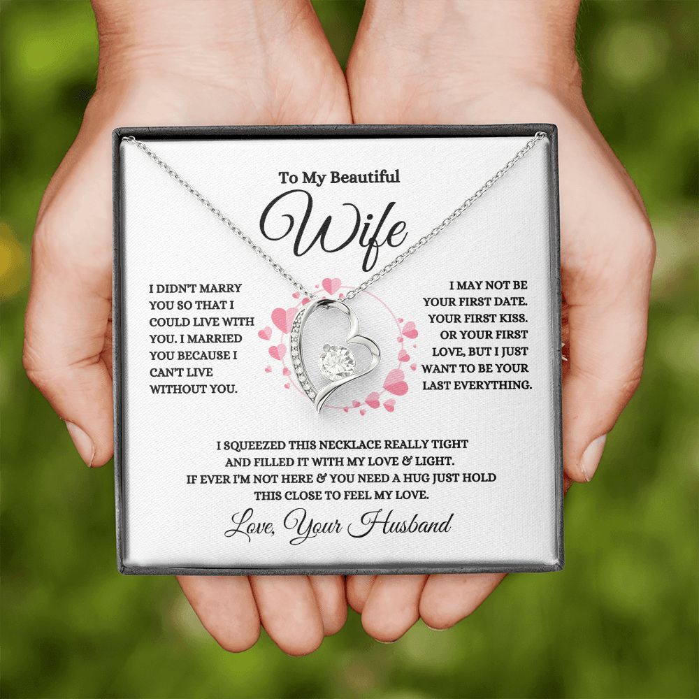 To My Beautiful Wife | I Can't Live Without| Forever Love Necklace