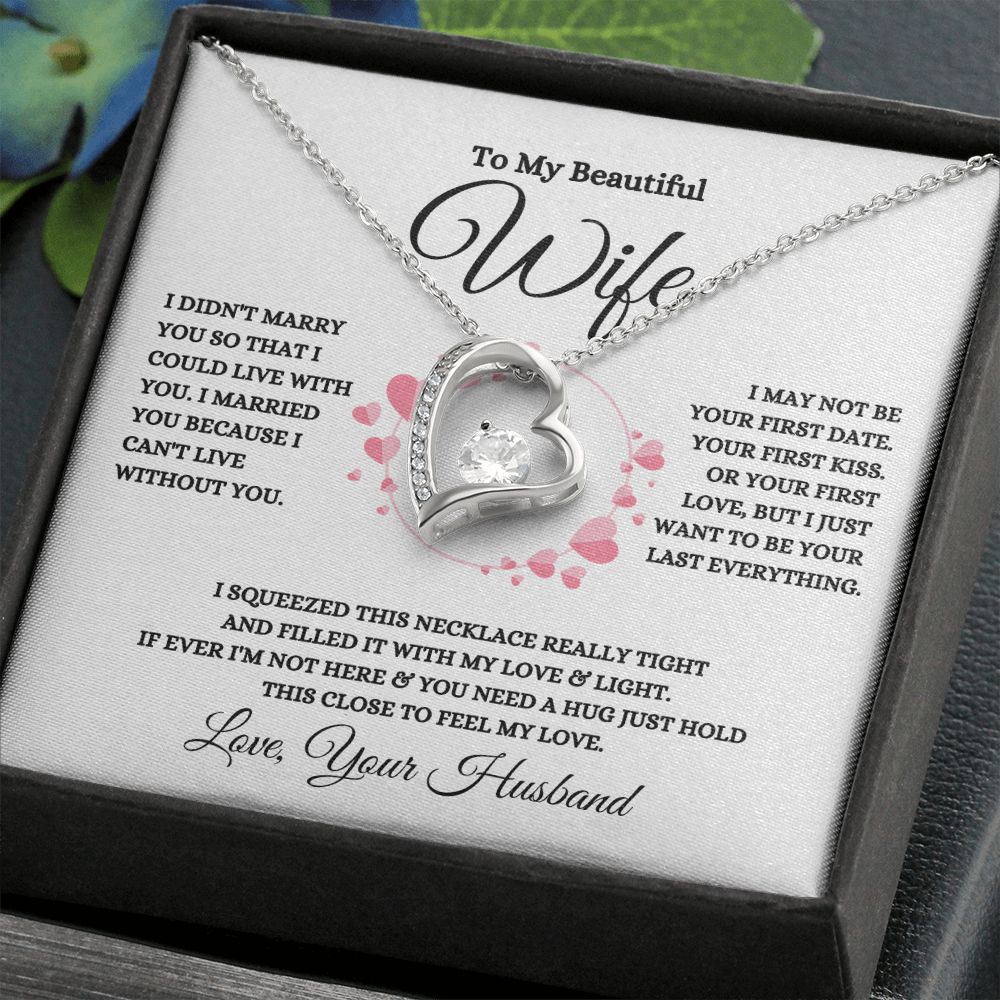To My Beautiful Wife | I Can't Live Without| Forever Love Necklace