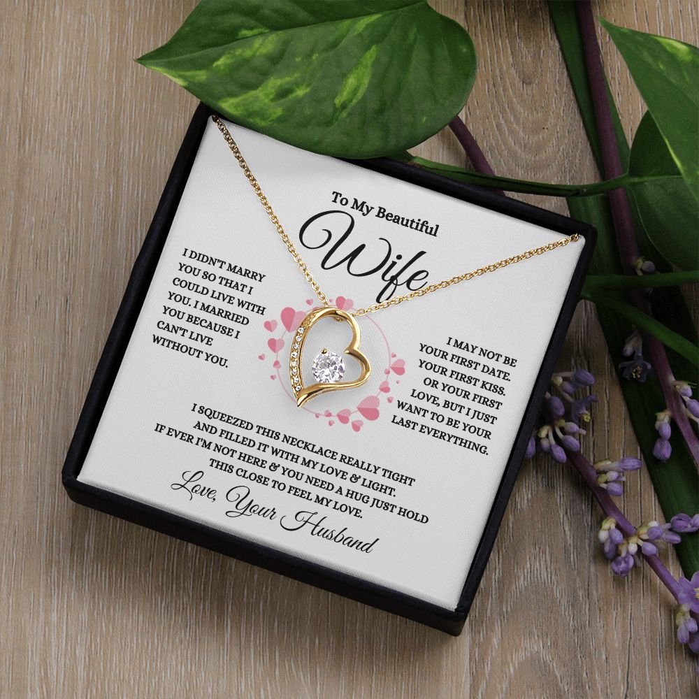 To My Beautiful Wife | I Can't Live Without| Forever Love Necklace